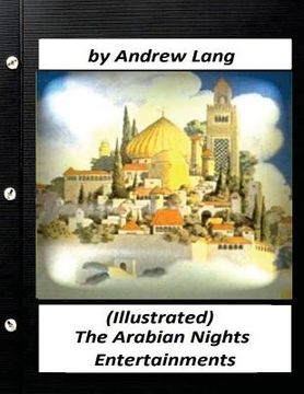 portada The Arabian Nights Entertainments (1898) by Andrew Lang (World's Classics) (en Inglés)