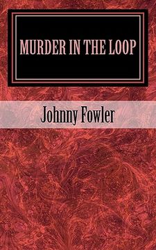 portada murder in the loop (en Inglés)