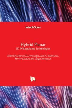 portada Hybrid Planar - 3D Waveguiding Technologies (en Inglés)