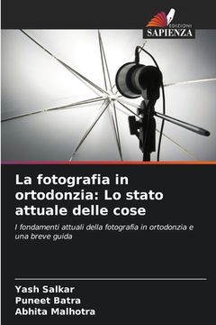 portada La fotografia in ortodonzia: Lo stato attuale delle cose (en Italiano)