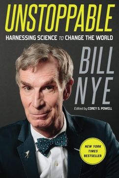 Unstoppable: Harnessing Science to Change the World (en Inglés)