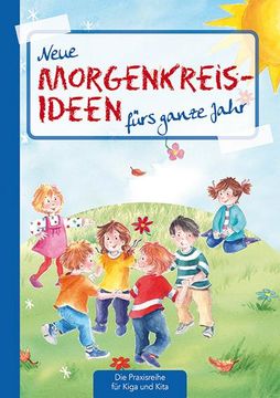 portada Neue Morgenkreis-Ideen Fürs Ganze Jahr. (in German)