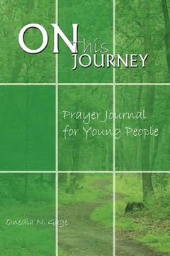 portada on this journey prayer journal for young people (en Inglés)