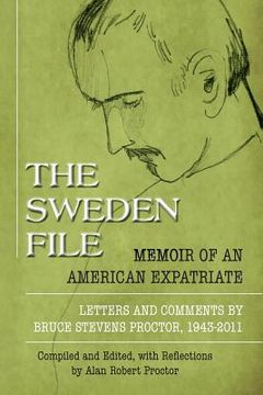 portada The Sweden File: Memoir of an American Expatriate (in English)