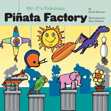 portada Mr. P's Fabulous Piñata Factory