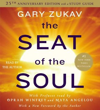 Libro The Seat Of The Soul Libro En Ingles Audiolibro Gary Zukav Isbn 9781442370807 Comprar En Buscalibre