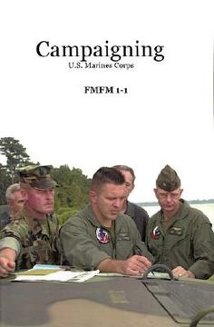portada campaigning: u.s. marines corps (en Inglés)