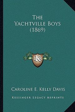 portada the yachtville boys (1869) (en Inglés)