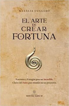 portada El Arte de Crear Fortuna (in Spanish)
