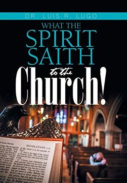 portada What the Spirit Saith to the Church! (en Inglés)