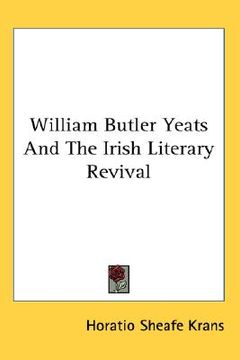 portada william butler yeats and the irish literary revival