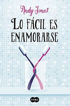 Lo fácil es Enamorarse