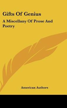 portada gifts of genius: a miscellany of prose and poetry (en Inglés)