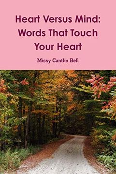portada Heart Versus Mind: Words That Touch Your Heart (en Inglés)