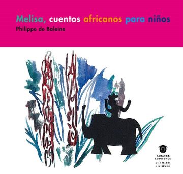 portada Melisa, cuentos africanos para niños (in Spanish)