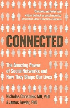 portada connected: the amazing power of social networks and how they shape our lives