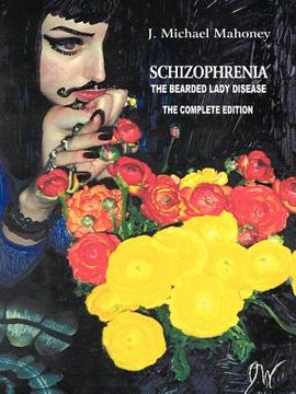 portada schizophreniza the bearded lady disease