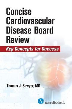 portada Concise Cardiac Disease Board Review: Key Concepts for Success (en Inglés)
