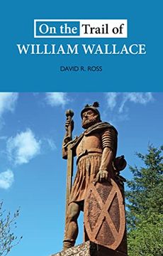 portada On the Trail of William Wallace (en Inglés)