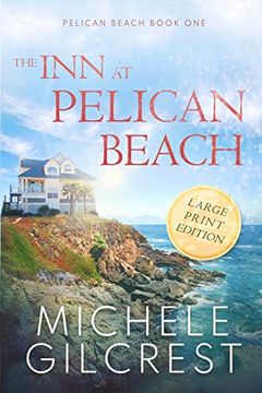 portada The inn at Pelican Beach Large Print (Pelican Beach Book 1) (1) (en Inglés)