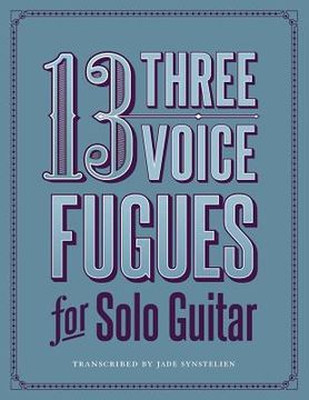 portada 13 Three-Voice Fugues for Solo Guitar (in English)