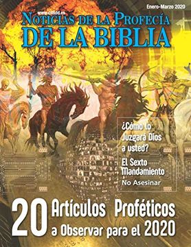 portada Noticias de Profecía de la Biblia Enero-Marzo 2020: 20 Artículos Proféticos a Observar Para el 2020 (in Spanish)