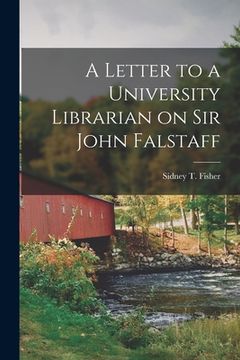 portada A Letter to a University Librarian on Sir John Falstaff (en Inglés)