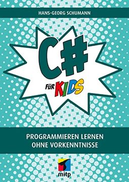 portada C# für Kids Programmieren Lernen Ohne Vorkenntnisse (in German)