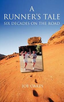 portada the runner's tale six decades on the road (en Inglés)