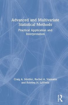 portada Advanced and Multivariate Statistical Methods: Practical Application and Interpretation (in English)