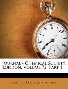 portada journal - chemical society, london, volume 72, part 1...