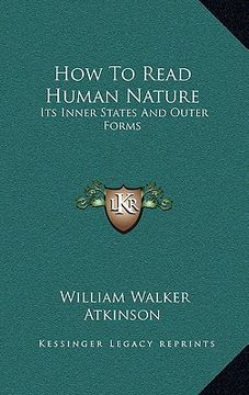 portada how to read human nature: its inner states and outer forms (en Inglés)