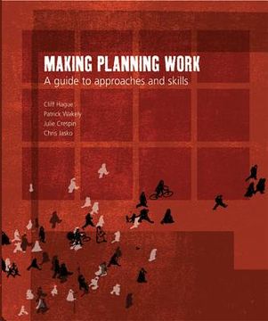 portada Making Planning Work: A Guide to Approaches and Skills
