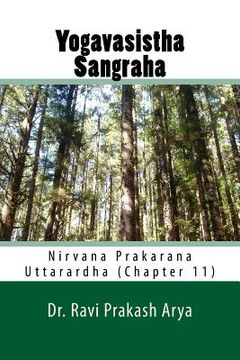 portada Yogavasistha Sangraha: Nirvana Prakarana (Uttarardha) Chapter 11 (en Inglés)