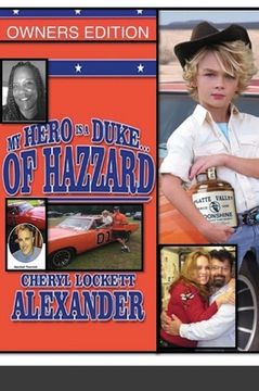 portada My Hero Is a Duke...of Hazzard: Lee Owners Edition (en Inglés)