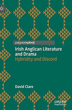 portada Irish Anglican Literature and Drama: Hybridity and Discord (en Inglés)