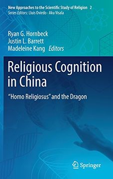 portada Religious Cognition in China: "Homo Religiosus" and the Dragon (New Approaches to the Scientific Study of Religion) (en Inglés)