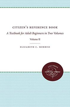 portada Citizens' Reference Book: A Textbook for Adult Beginners in two Volumes: 2 (Unc Press Enduring Editions) (in English)