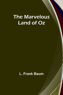 portada The Marvelous Land of Oz (en Inglés)