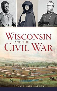 portada Wisconsin and the Civil War (en Inglés)