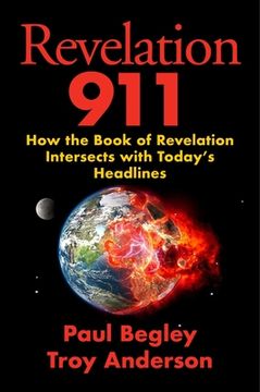portada Revelation 911: How the Book of Revelation Intersects With Today's Headlines (in English)
