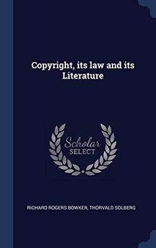 portada Copyright, its law and its Literature