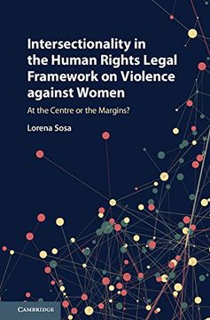 portada Intersectionality in the Human Rights Legal Framework on Violence against Women: At the Centre or the Margins?