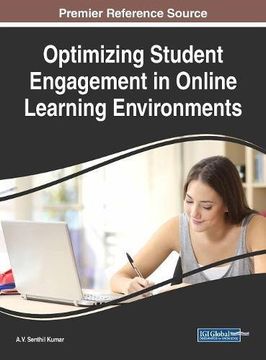 portada Optimizing Student Engagement in Online Learning Environments (Advances in Educational Technologies and Instructional Design)