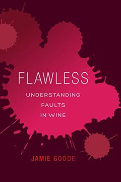 portada Flawless: Understanding Faults in Wine (in English)