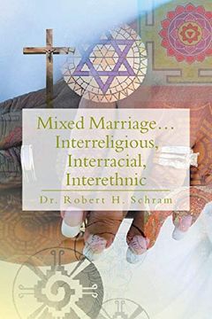 portada Mixed Marriage. Interreligious, Interracial, Interethnic (en Inglés)