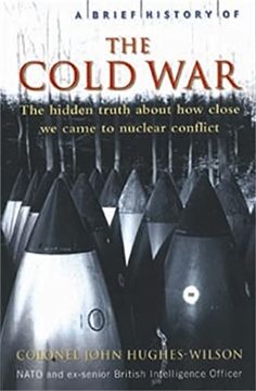 portada A Brief History of the Cold war (Brief Histories) (en Inglés)