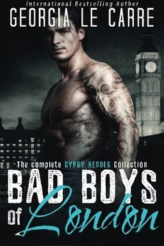 portada Bad Boys of London: The Complete GYPSY HEROES Collection