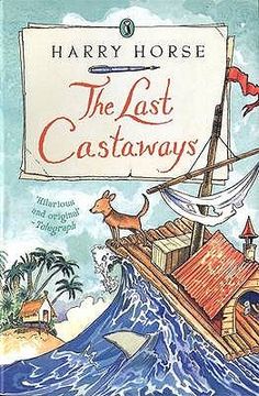 portada the last castaways: being, as it were, an account of a small dog's adventures at sea (in English)