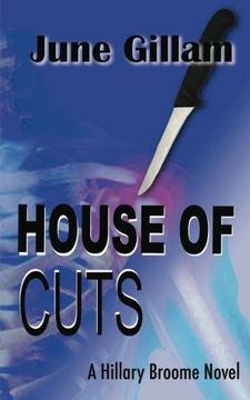 portada House of Cuts: A Hillary Broome Novel (Hillary Broome Novels)